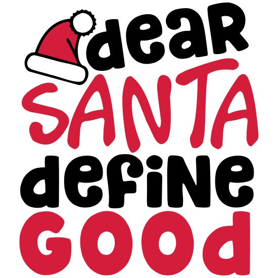 Dear Santa, Define Good